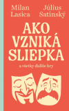 Ako vzniká sliepka a všetky ďalšie hry Ako vzniká sliepka a všetky ďalšie hry