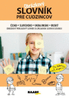 Obrázkový slovník pre cudzincov česko-slovensko-ukrajinsko-ruský Obrázkový slovník pre cudzincov česko-slovensko-ukrajinsko-ruský