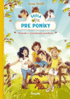 Škola pre poníky 2. Starosti s vystrašeným poníkom Škola pre poníky 2. Starosti s vystrašeným poníkom