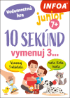 Vedomostná hra - 10 sekúnd vymenuj 3.. 7+ Vedomostná hra - 10 sekúnd vymenuj 3.. 7+