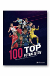 100 TOP futbalistov (Najlepší hráči 21. storočia)