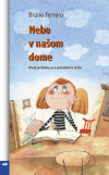 Nebo v našom dome