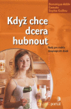 Když chce dcera hubnout Když chce dcera hubnout
