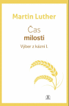 Čas milosti - Výber z kázní I.