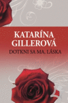 Dotkni sa ma, láska 2.vyd.