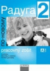 Raduga po novom 2 pracovný zošit Raduga po novom 2 pracovný zošit