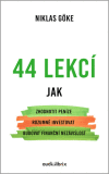 44 lekcí jak zhodnotit peníze