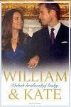 William a  Kate príbeh kráľovskej lásky