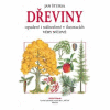 Dřeviny opadavé i stálezelené v ilustracích Věry Níčové Dřeviny opadavé i stálezelené v ilustracích Věry Níčové