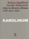 Listy na Husovu obranu z let 1410-1412 Listy na Husovu obranu z let 1410-1412