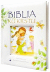 Biblia ku krstu Biblia ku krstu
