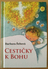 Cestičky k Bohu