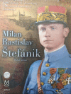 Milan Rastislav Štefánik Milan Rastislav Štefánik