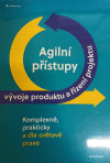 Agilní přístupy vývoje produktu a řízení projektu