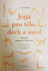 Jóga pro tělo, dech a mysl
