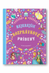 Najkrajšie rozprávkové príbehy Najkrajšie rozprávkové príbehy