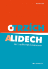 O trzích a lidech - kurz aplikované ekonomie O trzích a lidech - kurz aplikované ekonomie