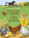 Svet koní, sliepok a ďalších zvierat na farme Svet koní, sliepok a ďalších zvierat na farme