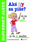 Slovenský jazyk-Aké i/y sa píše Slovenský jazyk-Aké i/y sa píše