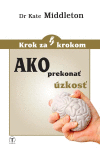 Ako prekonať úzkosť