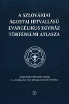 Anex k Historickému atlasu Evanjelickej cirkvi a. v.