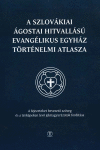 Anex k Historickému atlasu Evanjelickej cirkvi a. v. Anex k Historickému atlasu Evanjelickej cirkvi a. v.