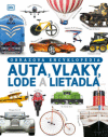 Autá, vlaky, lode a lietadlá