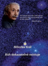 Buh dokazatelně existuje