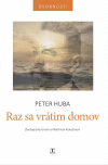 Raz sa vrátim domov