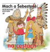 Mach a šebestová na cestách