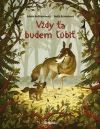 Vždy ťa budem ľúbiť Vždy ťa budem ľúbiť