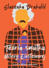 Teória smútku Milevy Einsteinovej Teória smútku Milevy Einsteinovej