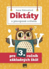 Diktáty a cvičenia pre 3. ročník základných škôl Diktáty a cvičenia pre 3. ročník základných škôl