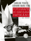 Fotografie zo zákulisia Vatikánu Fotografie zo zákulisia Vatikánu