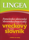 Lingea francúzsko-slovenský/s-francúzsky vreckový slovník