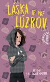 Láska je pre lúzrov (Hormonálne horory 1) Láska je pre lúzrov (Hormonálne horory 1)