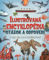 Ilustrovaná encyklopédia otázok a odpovedí Ilustrovaná encyklopédia otázok a odpovedí
