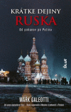 Krátke dejiny Ruska: Od pohanov k Putinovi