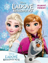 Ľadové kráľovstvo a Ľadové kráľovstvo II - Príbeh podľa filmu Ľadové kráľovstvo a Ľadové kráľovstvo II - Príbeh podľa filmu