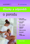 Otázky a odpovědi o porodu