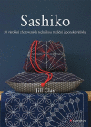 Sashiko-20 výrobků zhotovených technikou tradiční japonské výšivky