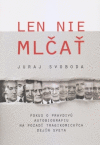 Len nie mlčať