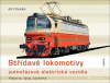 Střídavé lokomotivy - jednofázová elektrická vozidla Střídavé lokomotivy - jednofázová elektrická vozidla