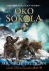 Oko sokola  (Bohovia a bojovníci 3.)