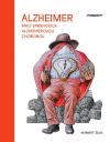 Alzheimer - Malý sprievodca alzheimerovou chorobou Alzheimer - Malý sprievodca alzheimerovou chorobou