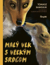 Malý vlk s veľkým srdcom