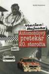 Marian Rajnoha - Automobilový pretekár Marian Rajnoha - Automobilový pretekár