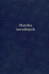 Matrika narodených a  pokrstených