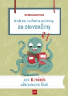 Krátke cvičenia a úlohy zo slovenčiny pre 6.r. ZŠ