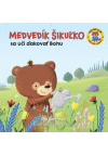Medvedík Šikuľko sa učí ďakovať Bohu Medvedík Šikuľko sa učí ďakovať Bohu